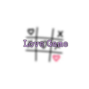 Love Game (Explicit)