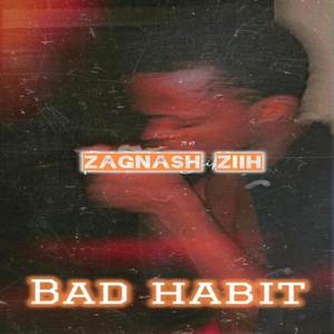 Bad Habit (Explicit)