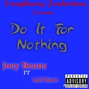 Do It For Nothing (Explicit)