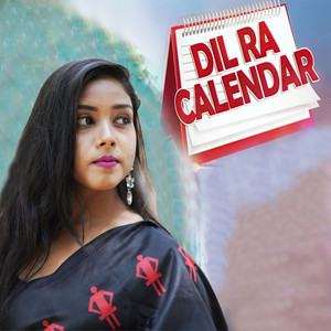 Dil Ra Calendar