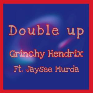 Double Up (feat. Jay See Murda) [Explicit]