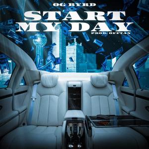 START MY DAY (Explicit)