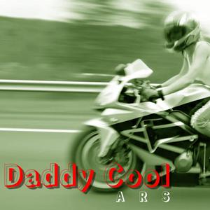 ARS Daddy Cool