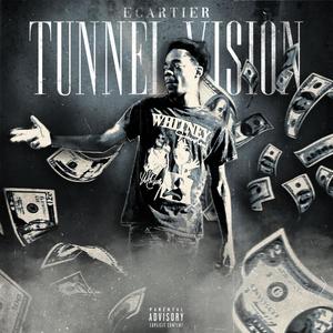 Tunnel Vision (Explicit)