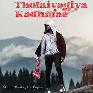 Tholaivagiya Kadhalae (Not Just a Pain)