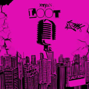 Loot (Explicit)