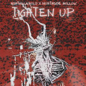 TIGHTEN UP (Explicit)