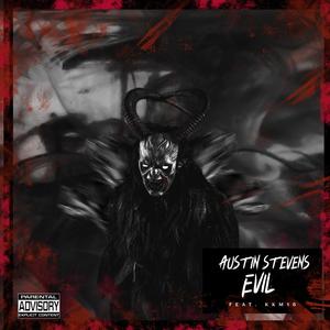 Evil (feat. KKM16) (Explicit)