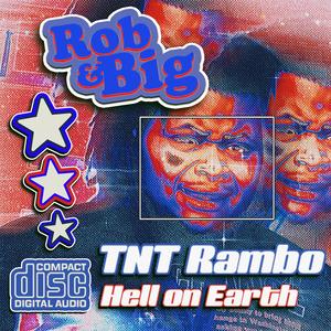 Rob & Big (feat. Hell On Earth) (Explicit)