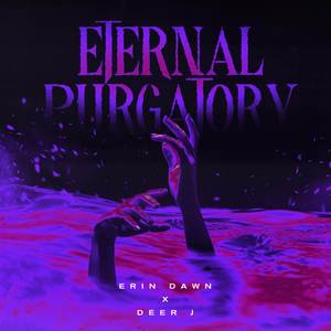 Eternal Purgatory (Explicit)