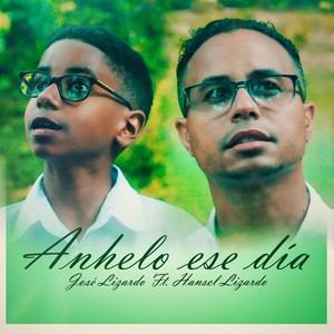 Ahnelo ese día (feat. Hansel Lizardo)