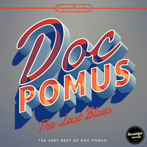 The Last Blues - The Very Best Of Doc Pomus