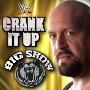 Crank It Up (Big Show)