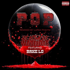 Pop [feat. Bake Lo] (Lupah Phaiym Remix|Explicit)