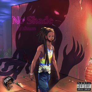 No Shade (Explicit)