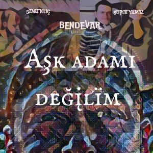 Aşk adamı değilim (feat. Samet Kılıç, Serhat Yılmaz & M.Erdem Öztop)