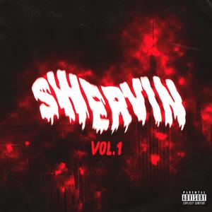 SWERVIN VOL. 1 (Explicit)