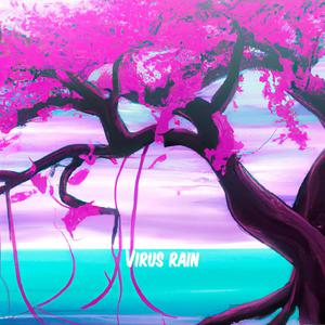 Virus Rain