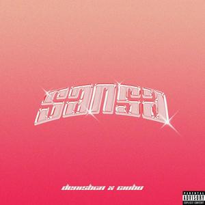 Sansa (feat. Ciobo) (Explicit)