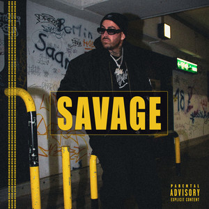 Savage (Explicit)