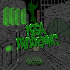 ISSA PANDEMIC(feat. Jona & T.D)