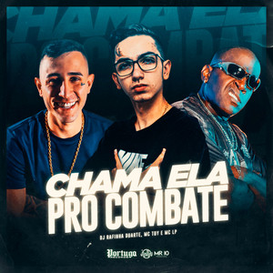 Chama Ela pro Combate (Explicit)