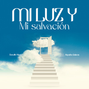 Mi Luz y Salvación