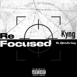 ReFocused (feat. QmArley) [Explicit]