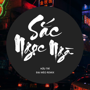 Sắc Ngọc Ngà (Đại Mèo Remix Beat)