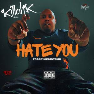 Hate You (Explicit)