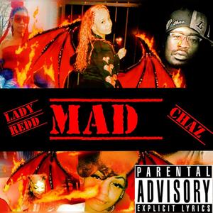 MAD (feat. Lady Redd) [Explicit]