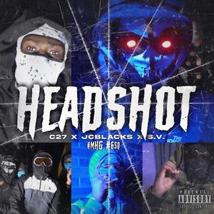 Headshot(feat. JCBlacks & S.V.) (Explicit)