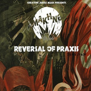 Reversal of Praxis (Explicit)