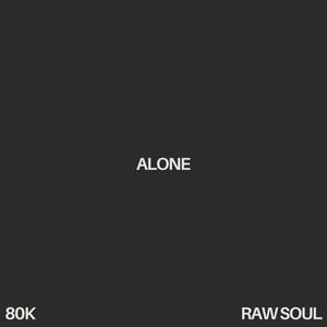 Alone (Explicit)