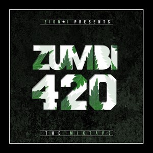 Zion I Presents : Zumbi 420