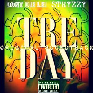 Tre Day Original Soundtrack (Explicit)