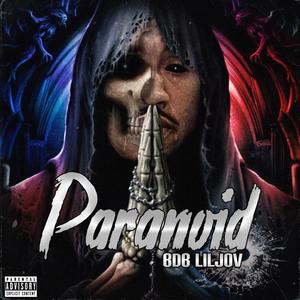 Paranoid (Explicit)