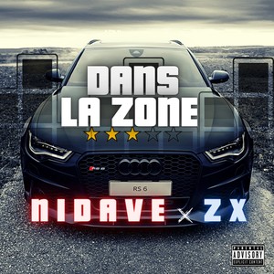 Dans la zone (feat. ZX) (Explicit)