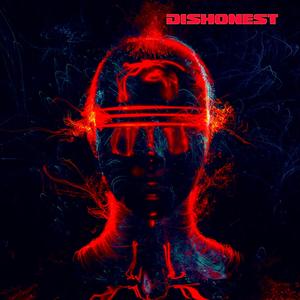 Dishonest (feat. KAAZE & Habstrakt) [Explicit]