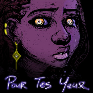 Pour Tes Yeux (Explicit)