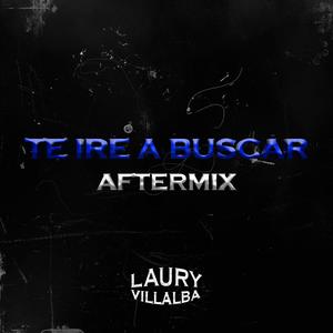 Te Ire A Buscar (AfterMix|Radio Edit)