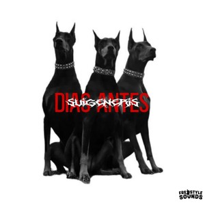 Dias Antes Suigeneris (Explicit)