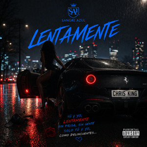 Lentamente (Explicit)