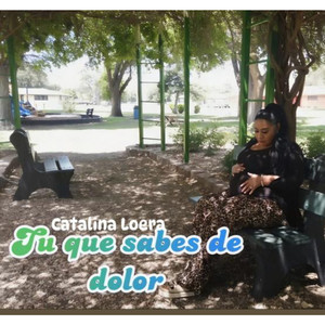 Tu Que Sabes De Dolor