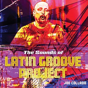 The Sounds of Latin Groove Project