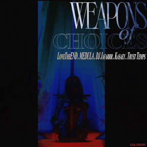 Weapons Of Choices 001