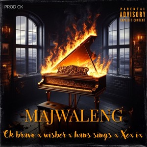 Majwaleng (Explicit)