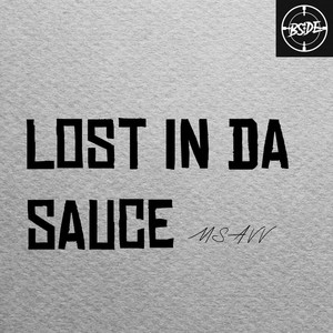 Lost in da sauce (Explicit)