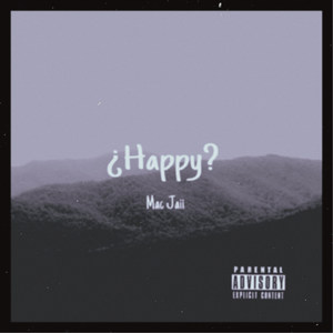 ¿Happy? (Explicit)