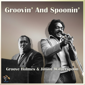 Groovin' And Spoonin'